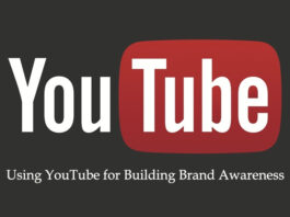 Using YouTube for Building Brand Awareness
