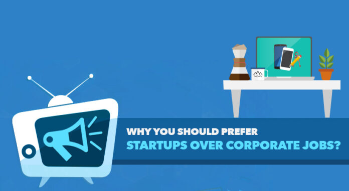 Prefer Startups Over Corporate Jobs