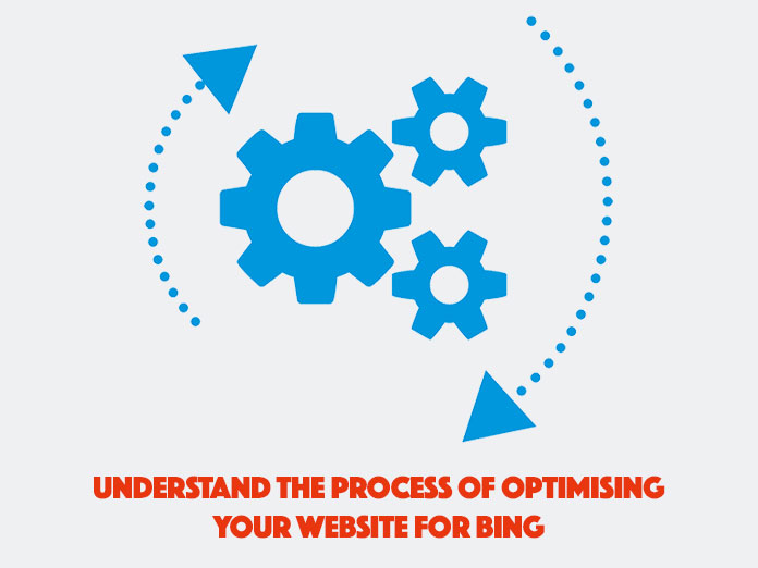 understand the process of optimising your website for Bing