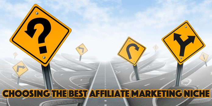 Choosing the best affiliate marketing niche