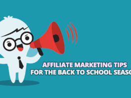 Affiliate Marketing Tips for the Back to School Season