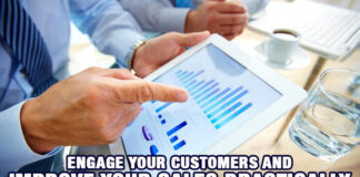 Engage Your Customers and Improve Your Sales Drastically