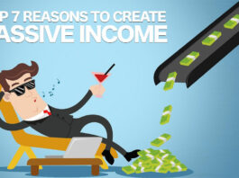Top 7 Reasons to Create Passive Income